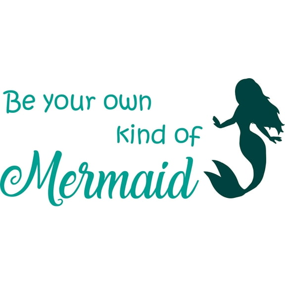 Be Your Own Kind Of Mermaid Quote Customized Wall Decal - Custom Vinyl Wall Art - Personalized Name - Baby Girls Boys Kids Bedroom Wall Decal Room Decor Wall Stickers Decoration Size (12x20 inch)