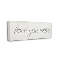 Stupell Industries Love You More Heart Icon Soft Beloved Phrase, 13 x 30, Designed by Daphne Polselli