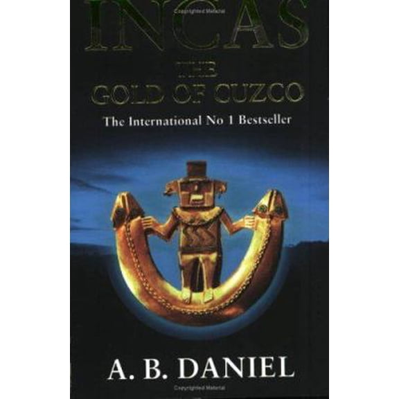 Pre-Owned The Gold of Cuzco by A-B-Daniel Incas S. Paperback