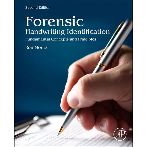 Forensic Handwriting Identification: Fundamental Concepts and Principles, (Hardcover)