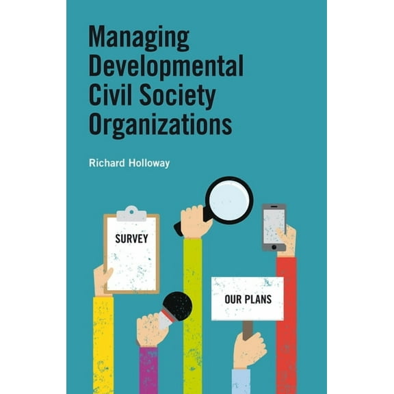 Managing Developmental Civil Society Organizations, (Paperback)