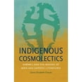 thumbnail image 1 of Pre-Owned Critical Indigeneities: Indigenous Cosmolectics: Kab'awil and the Making of Maya and Zapotec Literatures (Paperback), 1 of 1