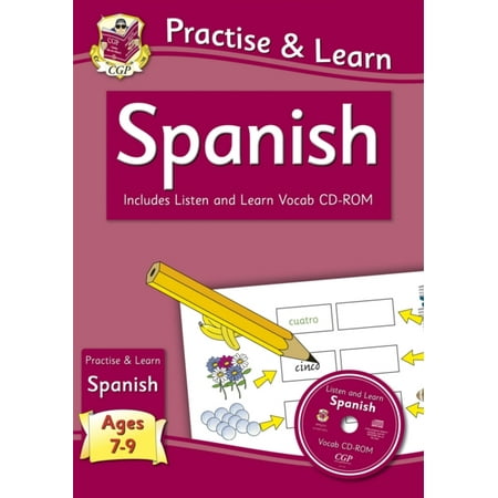 Practise & Learn : Spanish (Ages 7-9) - With Audio