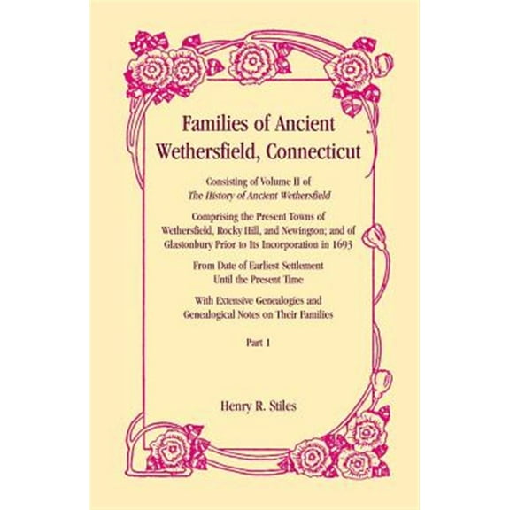Families of Ancient Wethersfield, Connecticut (Paperback)