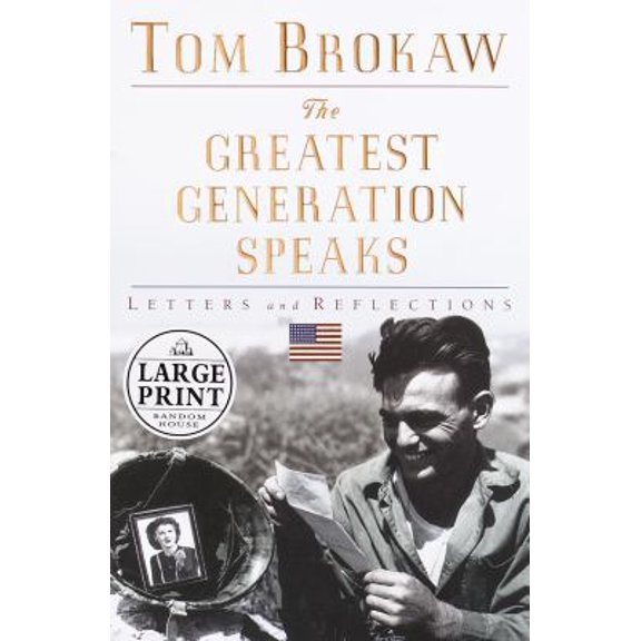 Pre-Owned The Greatest Generation Speaks (Hardcover) 037540922X 9780375409226