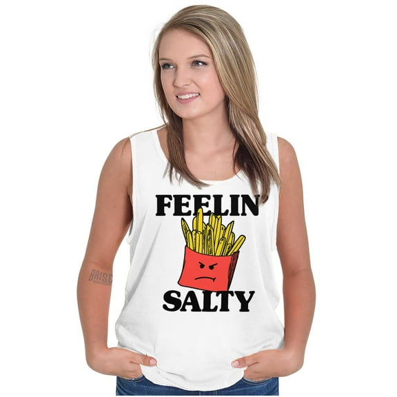 Funny Feelin Salty Fries Food Pun Tank Top T Shirts Men Women Brisco Brands S