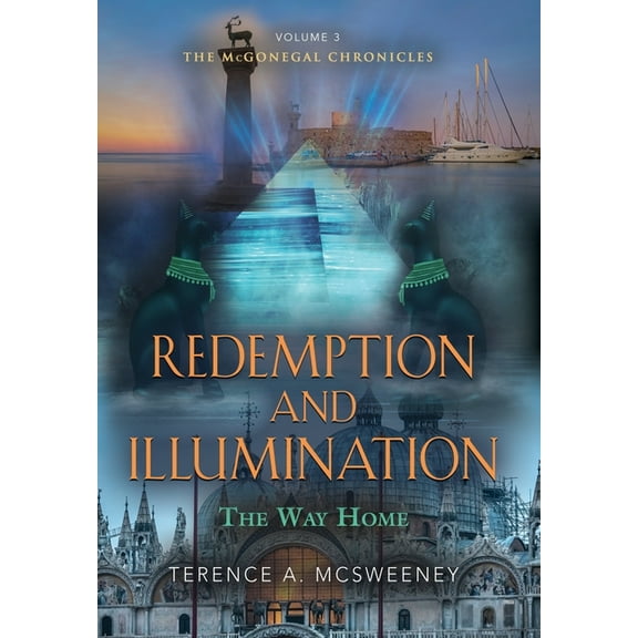 Redemption and Illumination: The Way Home, (Hardcover)