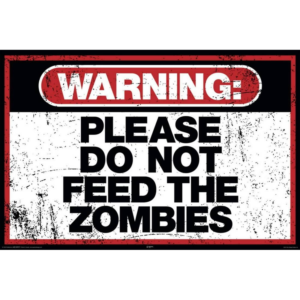 Zombie Warning Poster 36x24