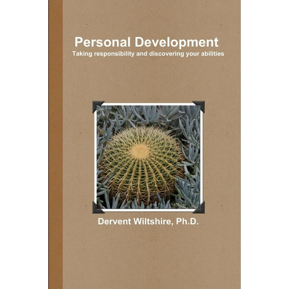 Personal Development: Taking responsibility and discovering your abilities (Paperback)