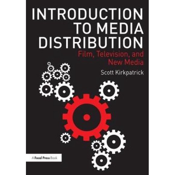 Introduction à la Distribution des Médias, Cinéma, Télévision et Nouveaux Médias