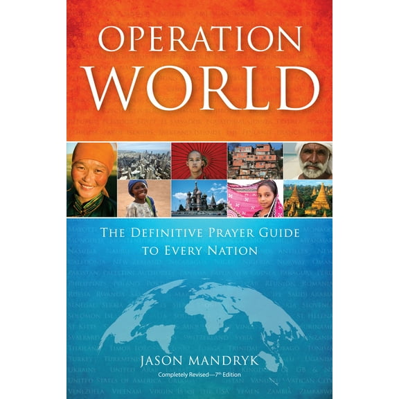 Pre-Owned Operation World: The Definitive Prayer Guide to Every Nation (Paperback) 0830857249 9780830857241