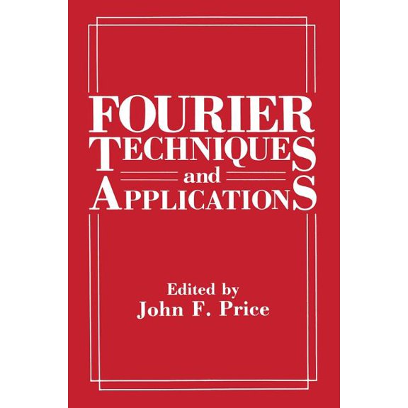 Fourier Techniques and Applications, (Paperback)