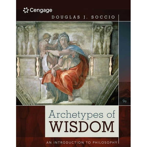 Mindtap Course List Archetypes of Wisdom: An Introduction to Philosophy, (Paperback)