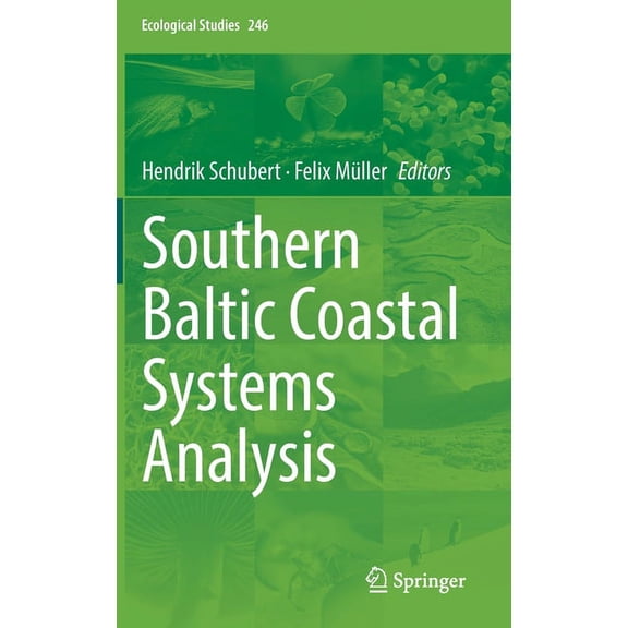Ecological Studies Southern Baltic Coastal Systems Analysis, Book 246, (Hardcover)