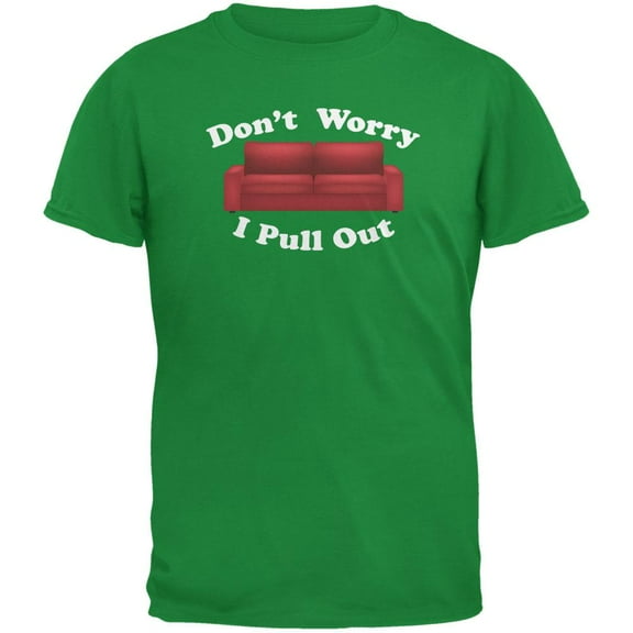 Don't Worry I Pull Out Irish Green Adult T-Shirt - X-Large