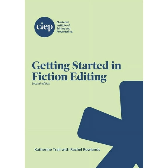 Getting Started in Fiction Editing, (Paperback)
