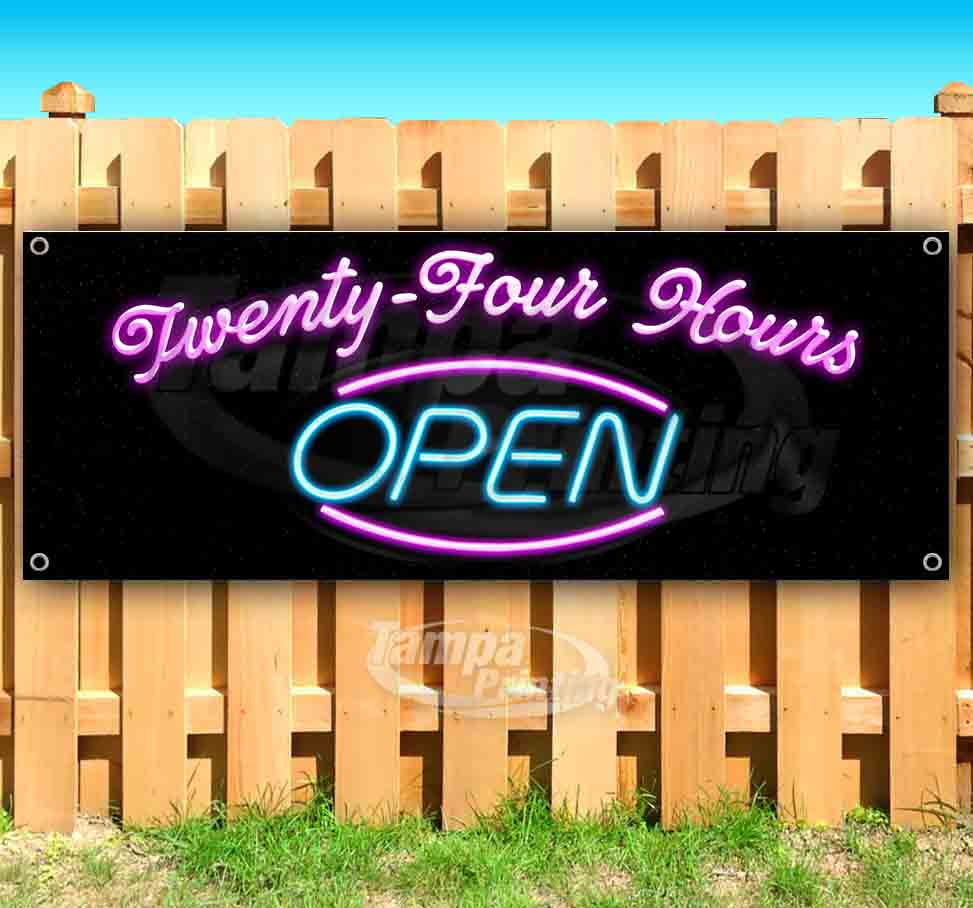 Open 24 Hours 13 oz Vinyl Banner With Metal Grommets