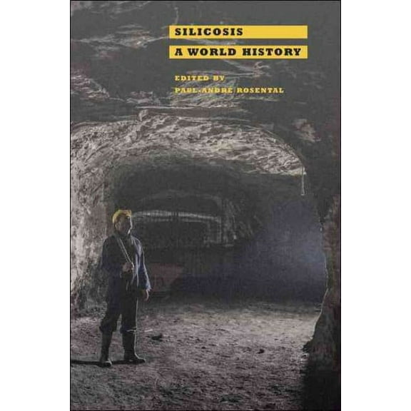 Silicosis : A World History