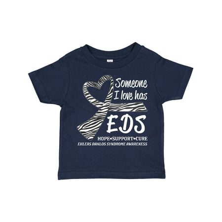 

Inktastic Someone I Love Has EDS- Ehlers Danlos Syndrome Gift Toddler Boy or Toddler Girl T-Shirt