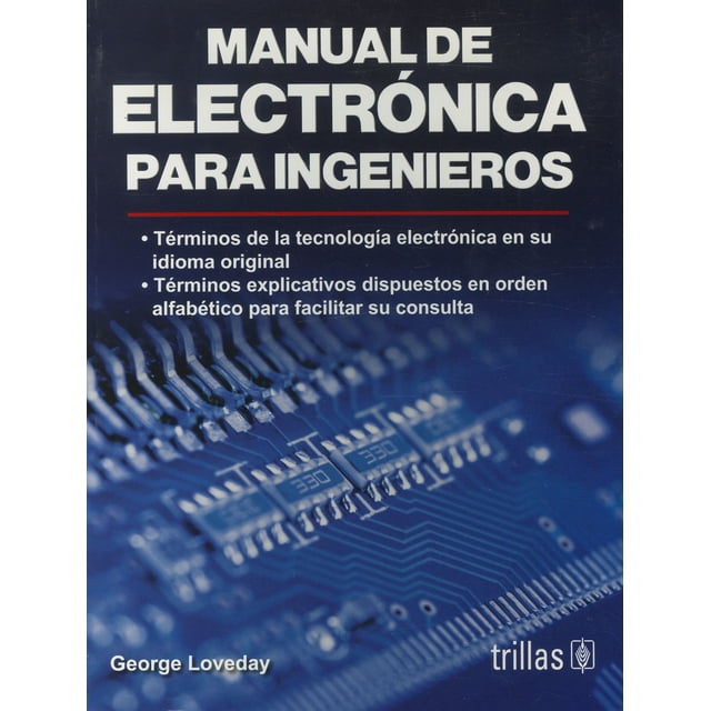 MANUAL DE ELECTRONICA PARA INGENIEROS TRILLAS GEORGE LOVEDAY
