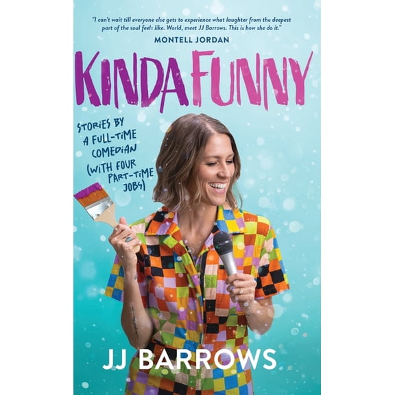 Kinda Funny: Stories by a Full-Time Comedian (with Four Part-Time Jobs), (Hardcover)