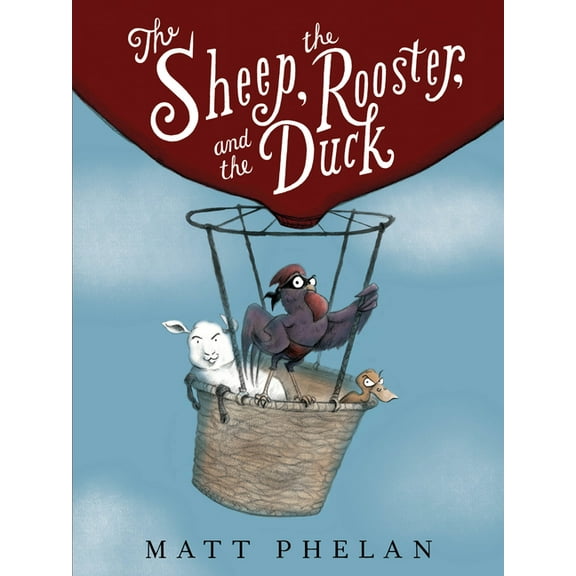 The Sheep, the Rooster, and the Duck, (Paperback)