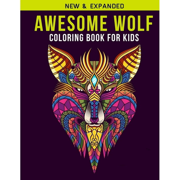 Download Awesome Wolf Coloring Book For Kids An Kids Coloring Book Of 30 Stress Relief Wolf Coloring Book Designs Paperback Walmart Com Walmart Com