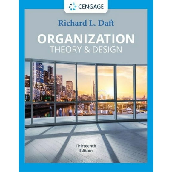 Pre-Owned Organization Theory & Design (Hardcover) 0357445147 9780357445143