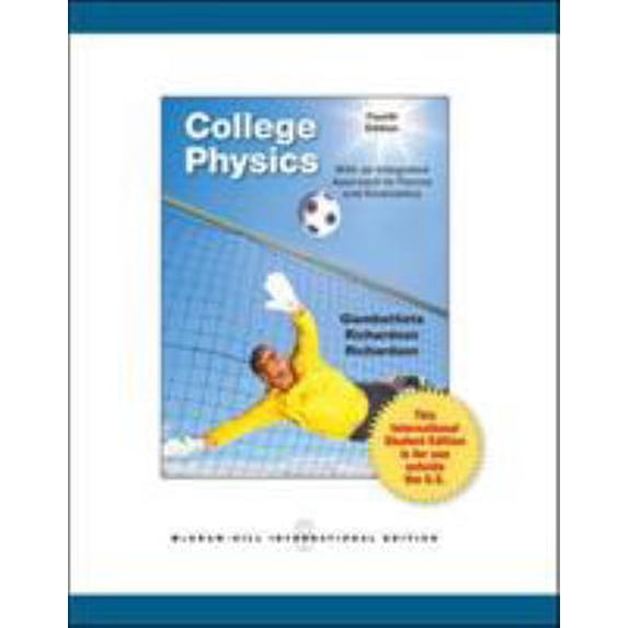 Pre-Owned College Physics. Alan Giambattista, Betty McCarthy Richardson, Robert C. Richardson (Edition 4) (Paperback)