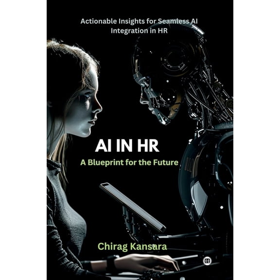 AI in HR: A Blueprint for the Future, (Paperback)