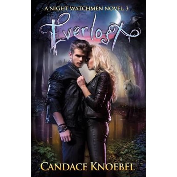 Pre-Owned Everlost (Night Watchmen, #3)
