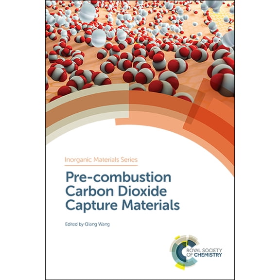 Inorganic Materials Pre-Combustion Carbon Dioxide Capture Materials, Book 1, (Hardcover)
