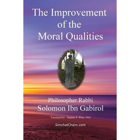 The Improvement of the Moral Qualities: Jewish Philosophy, (Paperback)