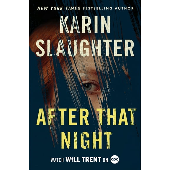 Pre-Owned After That Night: A Will Trent Thriller (Hardcover) 0063157780 9780063157781