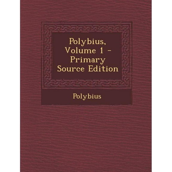 Polybius, Volume 1 (Paperback)