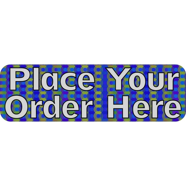 10in x 3in Green Place Your Order Here Signs Business