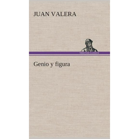 Genio y figura (Hardcover)