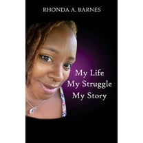 My Life, My Struggle, My Story (Paperback)
