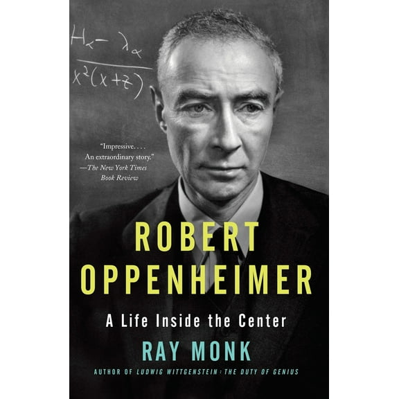 Pre-Owned Robert Oppenheimer: A Life Inside the Center (Paperback) 0385722044 9780385722049