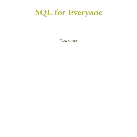 SQL for Everyone, (Paperback)