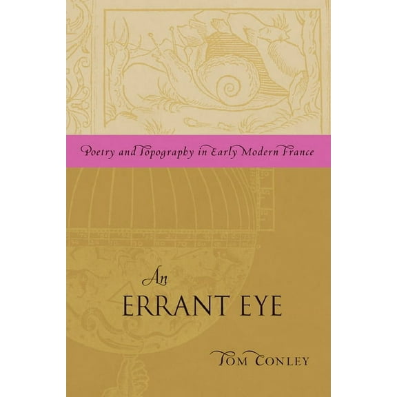 An Errant Eye : Poetry and Topography in Early Modern France (Paperback)
