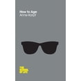 thumbnail image 1 of Pre-Owned How to Age (Paperback) 0230767753 9780230767751, 1 of 1