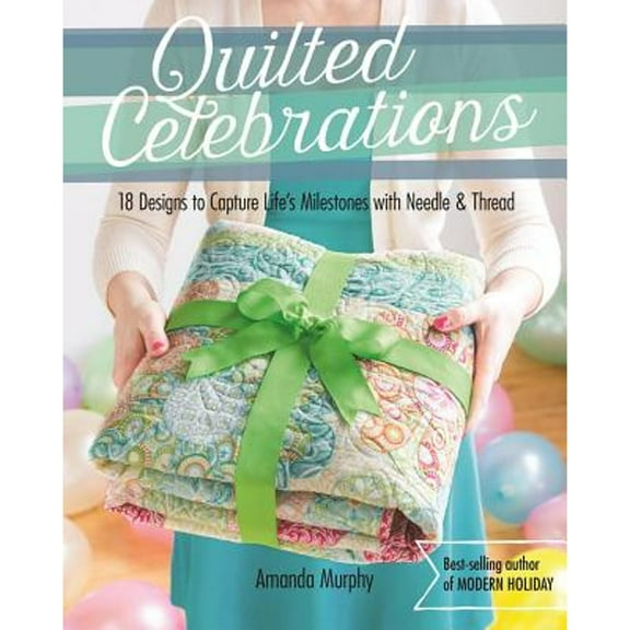 QUILTED CELEBRATIONS