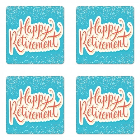 

Going Away Party Coaster Set of 4 Happy Retirement Banner Design Hand Lettering Congratulatory Square Hardboard Gloss Coasters Standard Size Coral White Sky Blue by Ambesonne