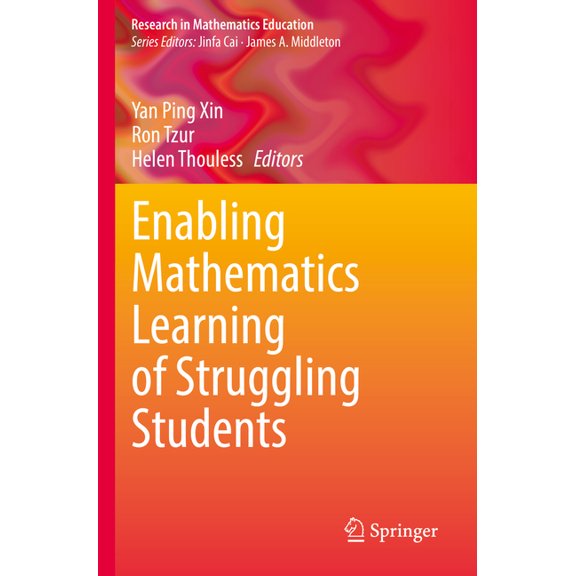 Research in Mathematics Education Enabling Mathematics Learning of Struggling Students, (Paperback)