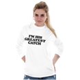 thumbnail image 5 of His Greatest Catch Funny Fishing Women's Long Sleeve T Shirt Brisco Brands M, 5 of 6