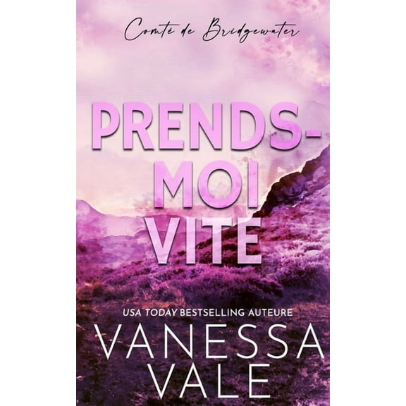 Comté de Bridgewater: Prends-Moi Vite (Paperback)