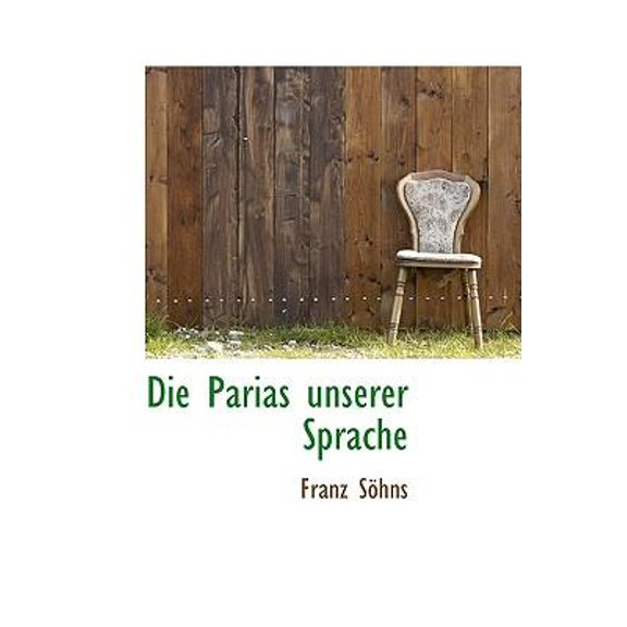 Die Parias Unserer Sprache Hardcover