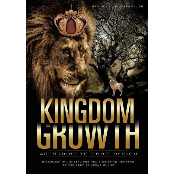 Kingdom Growth According to God's Design, (Paperback)