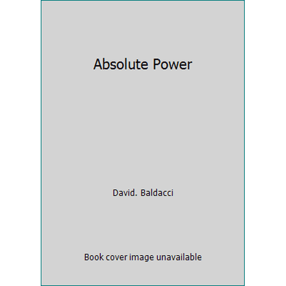 Pre-Owned Absolute Power (Hardcover) 0684817470 9780684817477